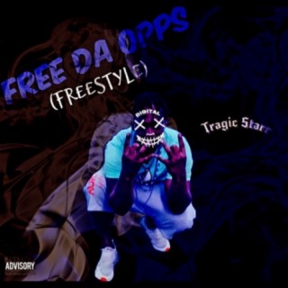 Free Da Opps (Freestyle) lyrics | Boomplay Music