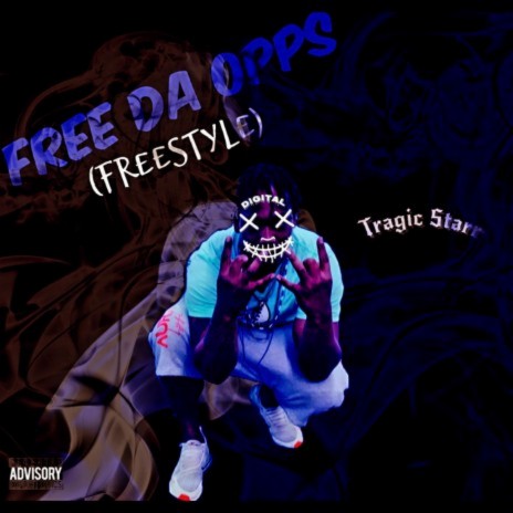 Free Da Opps (Freestyle) | Boomplay Music