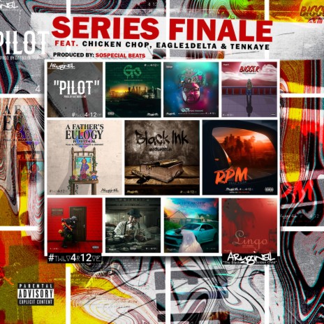 Series Finale (feat. Chicken Chop, Eagle1Delta & Tenkaye) | Boomplay Music