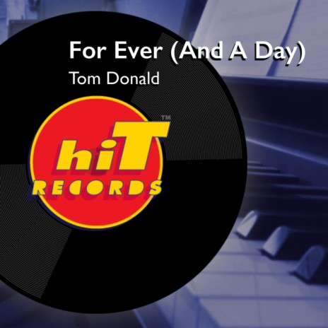 For Ever (And A Day) | Boomplay Music
