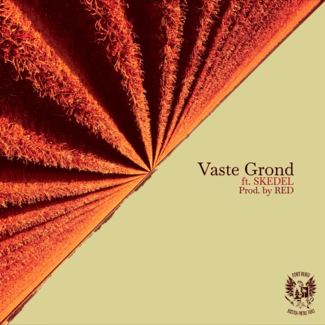 Vaste Grond ft. RED & Skedel