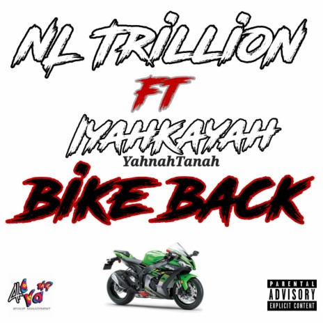 Bike Back ft. Iyahkayah Yahnahtanah | Boomplay Music