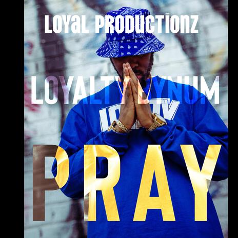 Pray | Boomplay Music