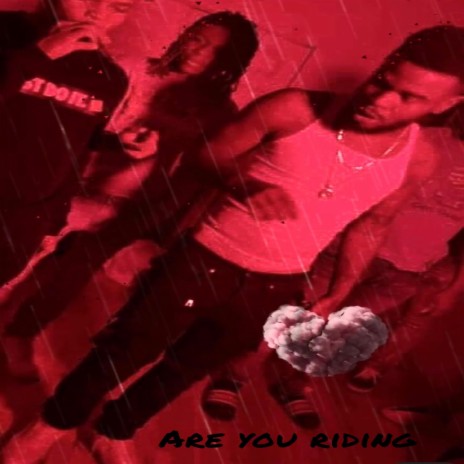 Are U Riding ft. ZayTovenTG | Boomplay Music