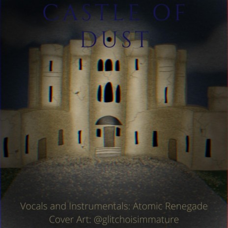 Castle Of Dust | Boomplay Music