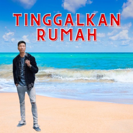 Tinggalkan Rumah | Boomplay Music