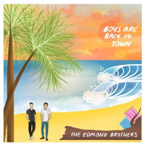 The Boys are Back | Boomplay Music