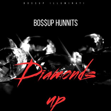 Diamonds up | Boomplay Music