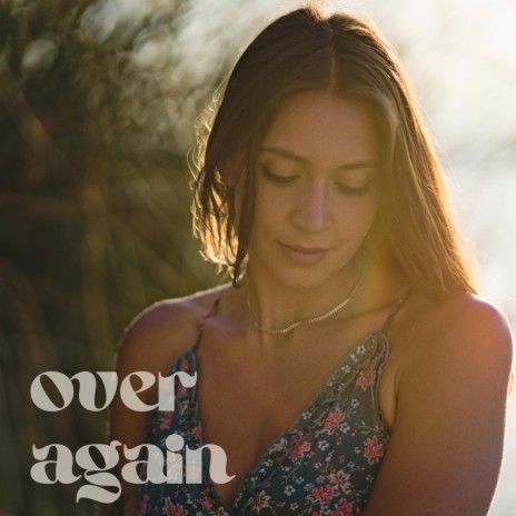 Over Again | Boomplay Music