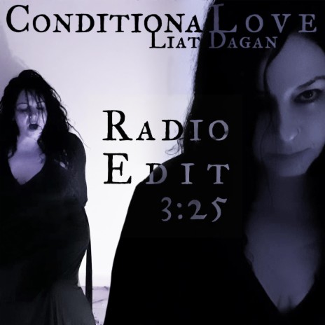 Conditional Love (Radio edit) | Boomplay Music