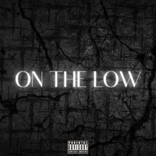 On The Low (Freestyle)