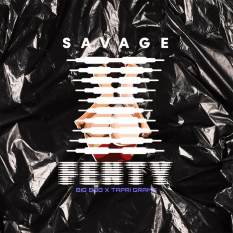 Savage Fenty ft. Bigg Boo | Boomplay Music