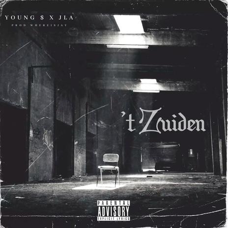 't Zuiden ft. JLA & WHEREISJAY | Boomplay Music