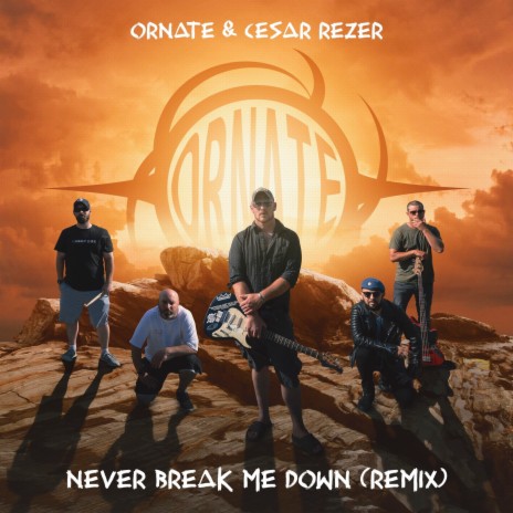 Never Break Me Down (Remix) ft. Cesar Rezer | Boomplay Music