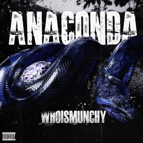 Anaconda | Boomplay Music