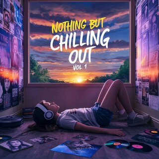 Nothing but Chilling out - Vol 1