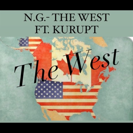 The West ft. Kurupt | Boomplay Music