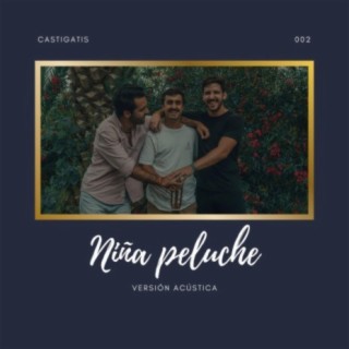 Niña peluche (Versión acústica) lyrics | Boomplay Music