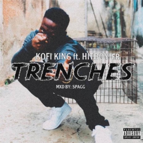 Trenches (feat. Hitboy Fr) | Boomplay Music