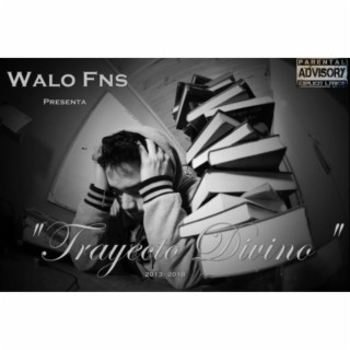 Walo Fns (Trayecto Divino (2013-2019)