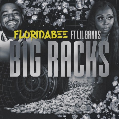 Big Racks ft. Lil Banks | Boomplay Music