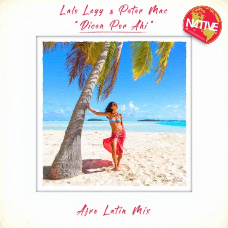 Dicen Por Ahi (Afro Latin Mix) ft. Peter Mac