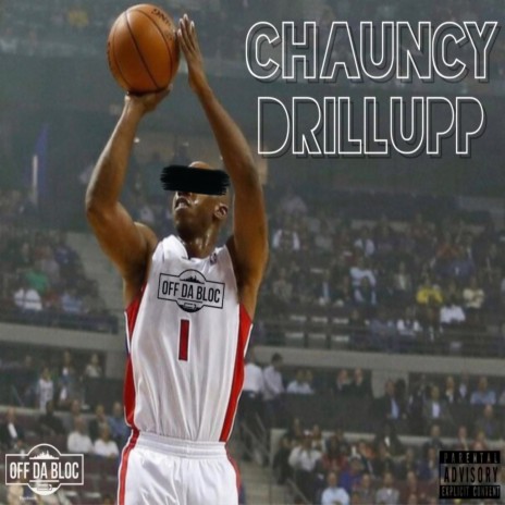 Chauncy DrillUpp | Boomplay Music