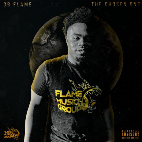 GB Flame - The Chosen One MP3 Download & Lyrics
