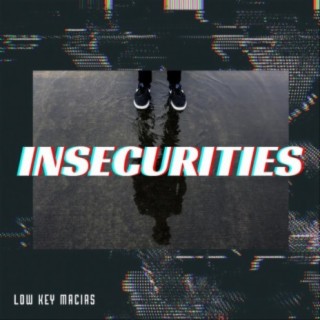 Insecurities