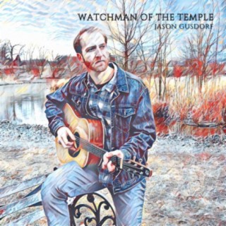 Watchman of the Temple