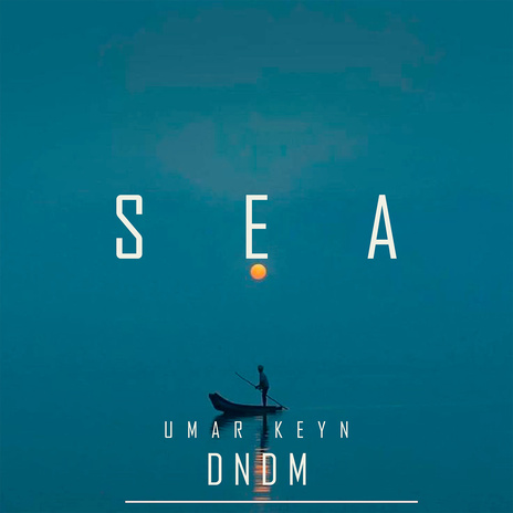 Sea ft. Umar Keyn | Boomplay Music