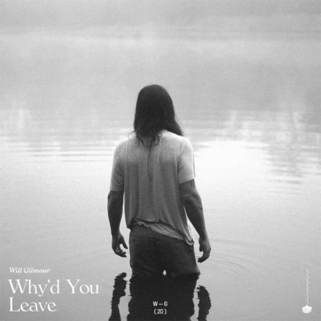Why'd You Leave | Boomplay Music