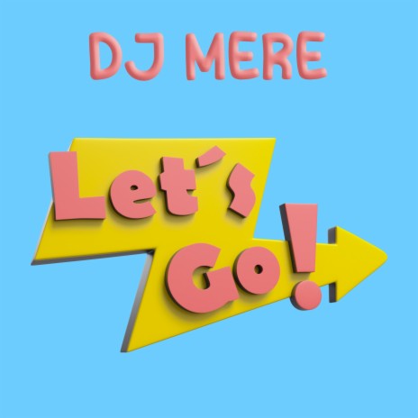 Let´s Go! | Boomplay Music