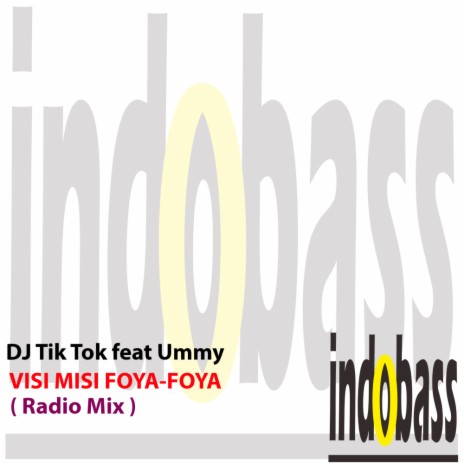 VISI MISI FOYA FOYA (Radio Mix) ft. Ummy | Boomplay Music
