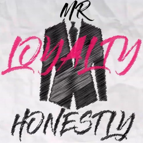 Mr. Loyalty (feat. Taed)