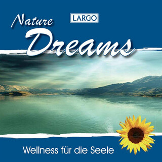 Nature Dreams - Entspannungsmusik und Naturgeräusche (GEMA-frei)