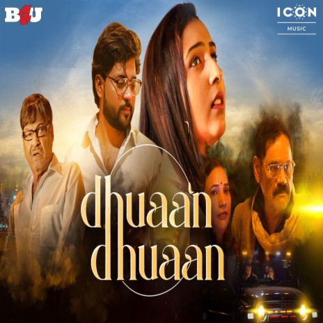 Dhuaan Dhuaan ft. Kumkum Senger | Boomplay Music