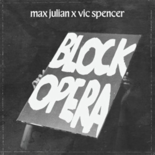Block Opera (feat. Vic Spencer)