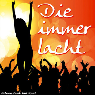 Die immer lacht (feat. Hot Spot)