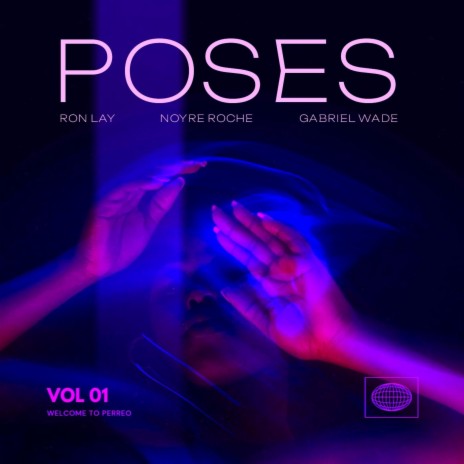 Poses ft. Gabriel Wade & Noyre Roche | Boomplay Music