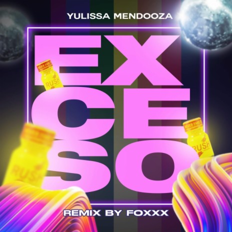 EXCESO (REMIX) ft. YULISSA MENDOZA