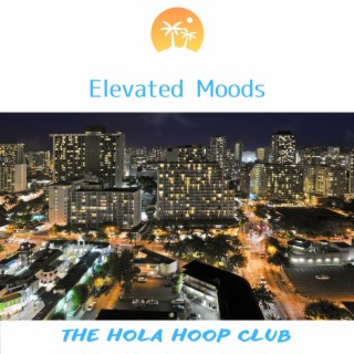 Elevated Moods