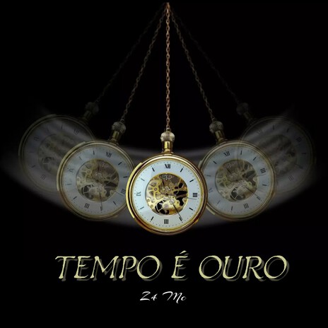 Tempo É Ouro | Boomplay Music