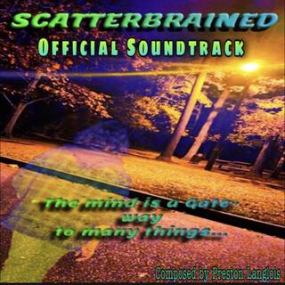 Scatterbrained (Original Short Film Soundtrack)