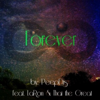 Forever (feat. LaRon & Thai the Great)