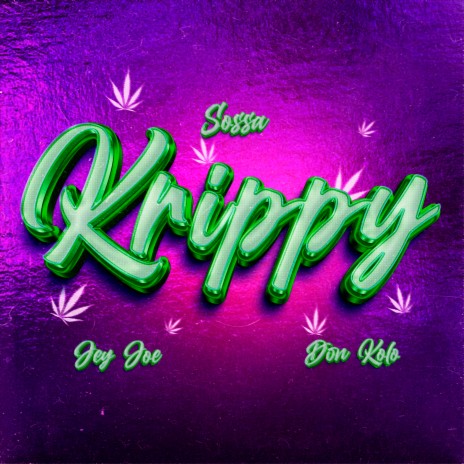 Krippy ft. Jey Joe & don Kolo | Boomplay Music