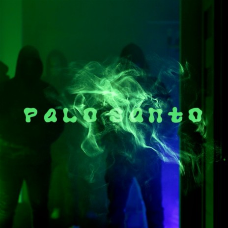 Palo Santo ft. Ejten | Boomplay Music