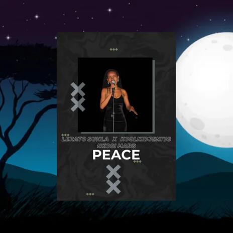 Peace ft. KOOLKIDJENIUS & Nkosi Mabs | Boomplay Music