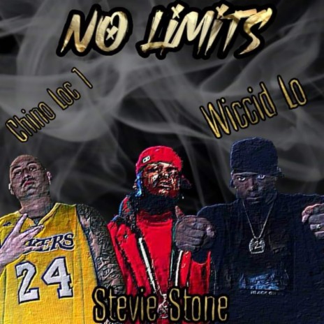 No Limits (feat. Stevie Stone & Chino Loc 1) | Boomplay Music