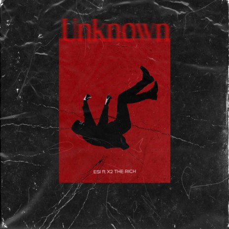 Unknown ft. X2 The Rich